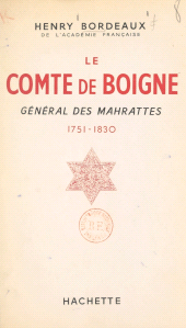 eBook, Le comte de Boigne : Général des Mahrattes, 1751-1830, Hachette (réédition numérique FeniXX)