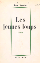 E-book, Les jeunes loups, Julliard (réédition numérique FeniXX)