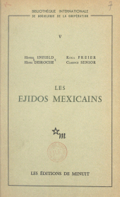 eBook, Les Ejidos mexicains, Les Éditions de Minuit (réédition numérique FeniXX)
