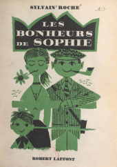 eBook, Les bonheurs de Sophie, Robert Laffont (réédition numérique FeniXX)