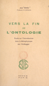 E-book, Vers la fin de l'ontologie : Étude sur "L'introduction dans la métaphysique" par Heidegger, Sedes (réédition numérique FeniXX)