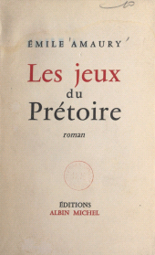 eBook, Les jeux du prétoire, Albin Michel (réédition numérique FeniXX)