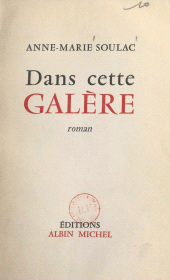 E-book, Dans cette galère, Albin Michel (réédition numérique FeniXX)