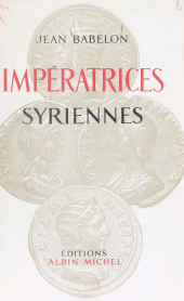E-book, Impératrices syriennes, Albin Michel (réédition numérique FeniXX)
