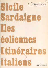 E-book, Sicile, Éoliennes, Sardaigne : Itinéraires italiens, Arthaud (réédition numérique FeniXX)