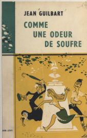 E-book, Comme une odeur de soufre, Calmann-Lévy (réédition numérique FeniXX)