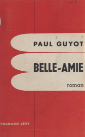 E-book, Belle-amie, Calmann-Lévy (réédition numérique FeniXX)