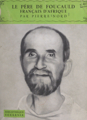 eBook, Le Père de Foucauld, Français d'Afrique, Fayard (réédition numérique FeniXX)