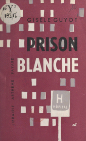 eBook, Prison blanche, Fayard (réédition numérique FeniXX)