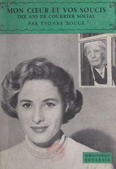eBook, Mon coeur et vos soucis : Dix ans de courrier social, Fayard (réédition numérique FeniXX)