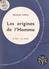 eBook, Qu'est ce que l'homme ? (3) : Les origines de l'homme, Fayard (réédition numérique FeniXX)