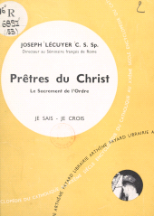 E-book, Présence du salut parmi nous (5) : Prêtres du Christ, le sacrement de l'ordre, Fayard (réédition numérique FeniXX)