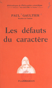 E-book, Les défauts du caractère, Flammarion (réédition numérique FeniXX)