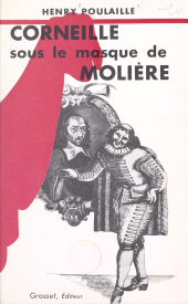 E-book, Corneille sous le masque de Molière, Grasset (réédition numérique FeniXX)