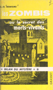 E-book, Les zombis : Ou Le secret des morts-vivants, Grasset (réédition numérique FeniXX)