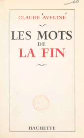 E-book, Les mots de la fin, Hachette (réédition numérique FeniXX)