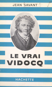 E-book, Le vrai Vidocq, Hachette (réédition numérique FeniXX)