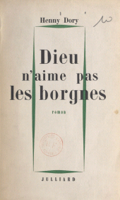 E-book, Dieu n'aime pas les borgnes, Julliard (réédition numérique FeniXX)