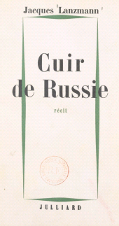 E-book, Cuir de Russie, Julliard (réédition numérique FeniXX)