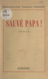 E-book, Sauvé Papa !, Éditions de La Martinière (réédition numérique FeniXX)