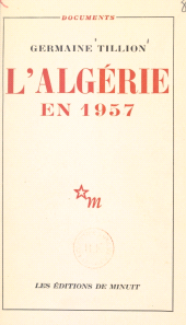 eBook, L'Algérie en 1957, Les Éditions de Minuit (réédition numérique FeniXX)