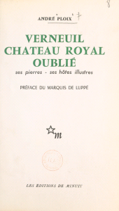 E-book, Verneuil (Oise), château royal oublié : Ses pierres, ses hôtes illustres, Les Éditions de Minuit (réédition numérique FeniXX)