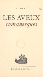 E-book, Les aveux romanesques, Robert Laffont (réédition numérique FeniXX)