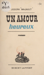 E-book, Un amour heureux, Robert Laffont (réédition numérique FeniXX)