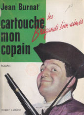 eBook, Cartouche, mon copain..., Robert Laffont (réédition numérique FeniXX)