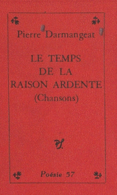 eBook, Le temps de la raison ardente : Chansons, Seghers (réédition numérique FeniXX)