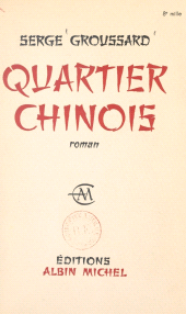 E-book, Quartier chinois, Albin Michel (réédition numérique FeniXX)