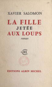 E-book, La fille jetée aux loups, Albin Michel (réédition numérique FeniXX)