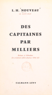 E-book, Des capitaines par milliers : Retour à Gibraltar des aviateurs alliés abattus en 1941-42-43, Calmann-Lévy (réédition numérique FeniXX)