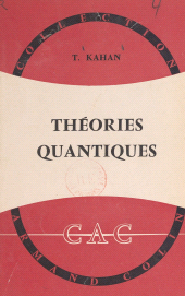eBook, Théories quantiques de la matière et du rayonnement, Armand Colin (réédition numérique FeniXX)