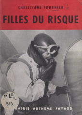 eBook, Filles du risque : Reportage documentaire, Fayard (réédition numérique FeniXX)