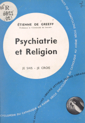 eBook, Les problèmes du monde et de l'Église (9). Psychiatrie et religion, Fayard (réédition numérique FeniXX)