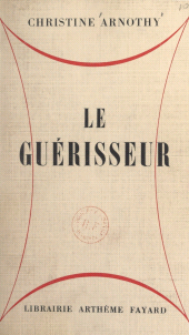 eBook, Le guérisseur, Fayard (réédition numérique FeniXX)
