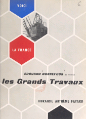 E-book, Les grands travaux, Fayard (réédition numérique FeniXX)