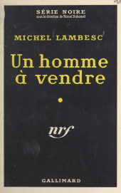 E-book, Un homme à vendre, Gallimard (réédition numérique FeniXX)