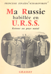 eBook, Ma Russie habillée en U.R.S.S. : Retour au pays natal, Grasset (réédition numérique FeniXX)