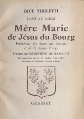 E-book, Mère Marie de Jésus du Bourg : Fondatrice des Soeurs du Sauveur et de la Sainte Vierge, Grasset (réédition numérique FeniXX)