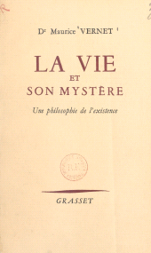 E-book, La vie et son mystère : Une philosophie de l'existence, Grasset (réédition numérique FeniXX)