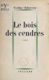 E-book, Le bois des cendres, Julliard (réédition numérique FeniXX)