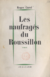 E-book, Le naufragés du Roussillon, Julliard (réédition numérique FeniXX)