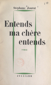 E-book, Entends, ma chère, entends, Julliard (réédition numérique FeniXX)