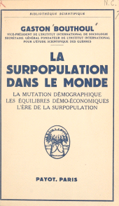 E-book, La surpopulation dans le monde : La mutation démographique, les équilibres démo-économiques, l'ère de la surpopulation, Payot & Rivages (réédition numérique FeniXX)