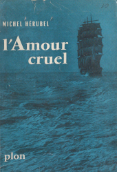 eBook, L'amour cruel, Plon (réédition numérique FeniXX)