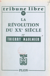 eBook, La révolution du XXe siècle, Plon (réédition numérique FeniXX)