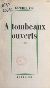 E-book, À tombeaux ouverts, Robert Laffont (réédition numérique FeniXX)