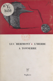eBook, L'herbe à tonnerre, Seghers (réédition numérique FeniXX)